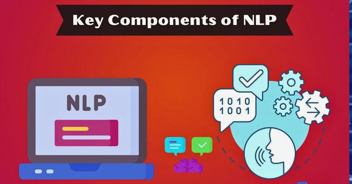 Key Components of NLP